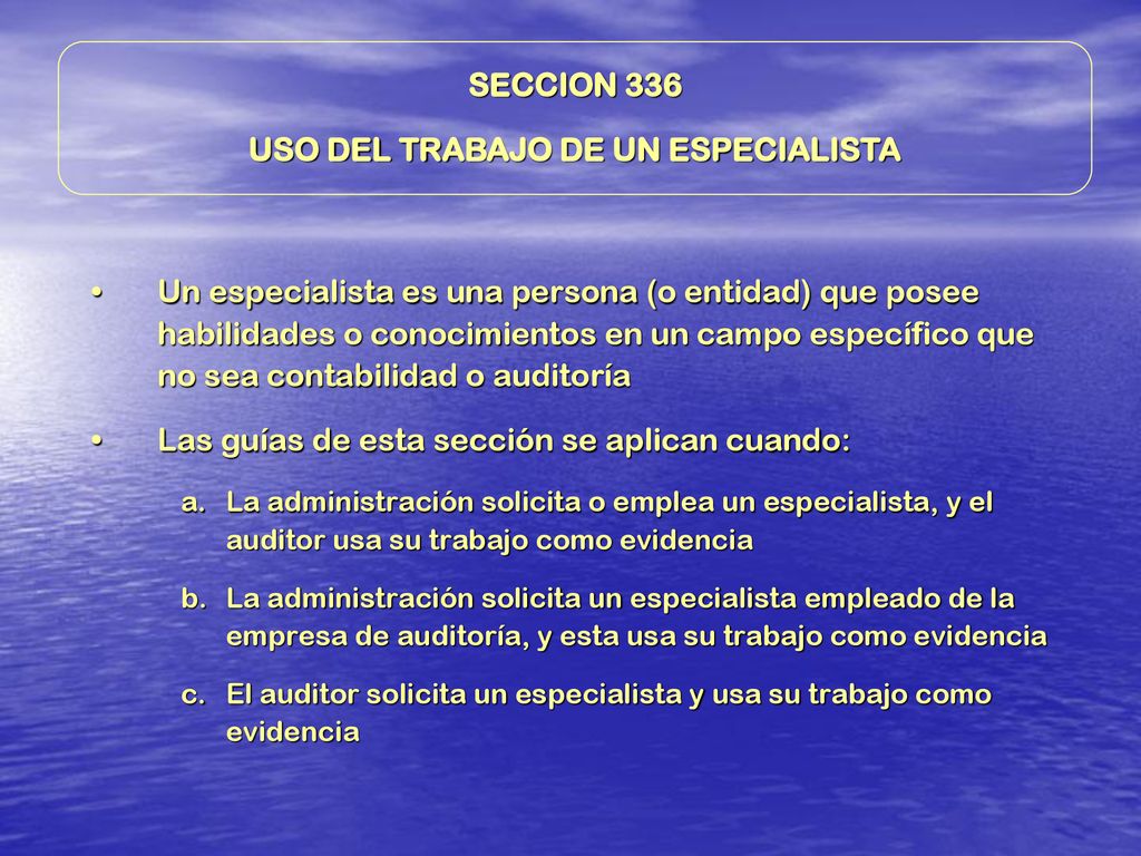 USO DEL TRABAJO DE UN ESPECIALISTA