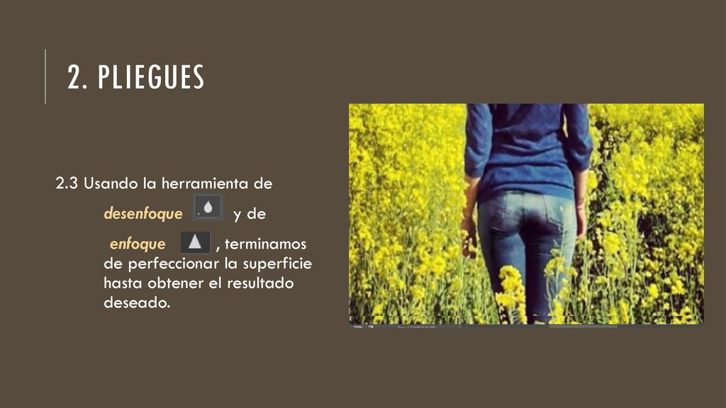 2. Pliegues 2.3 Usando la herramienta de desenfoque y de
