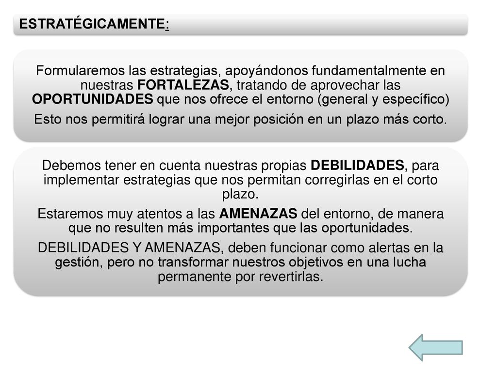 Esto nos permitirá lograr una mejor posición en un plazo más corto.