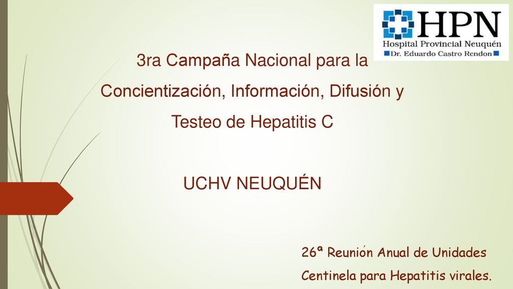 3ra Campaña Nacional para la Concientización, Información, Difusión y Testeo de Hepatitis C