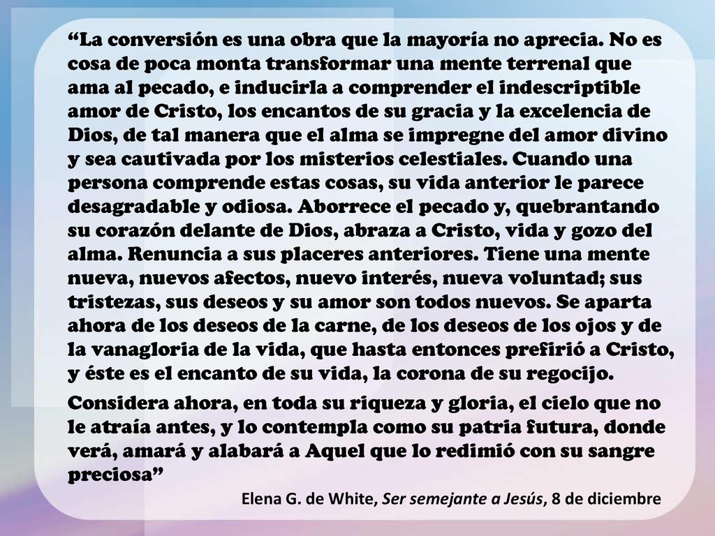 La conversión es una obra que la mayoría no aprecia