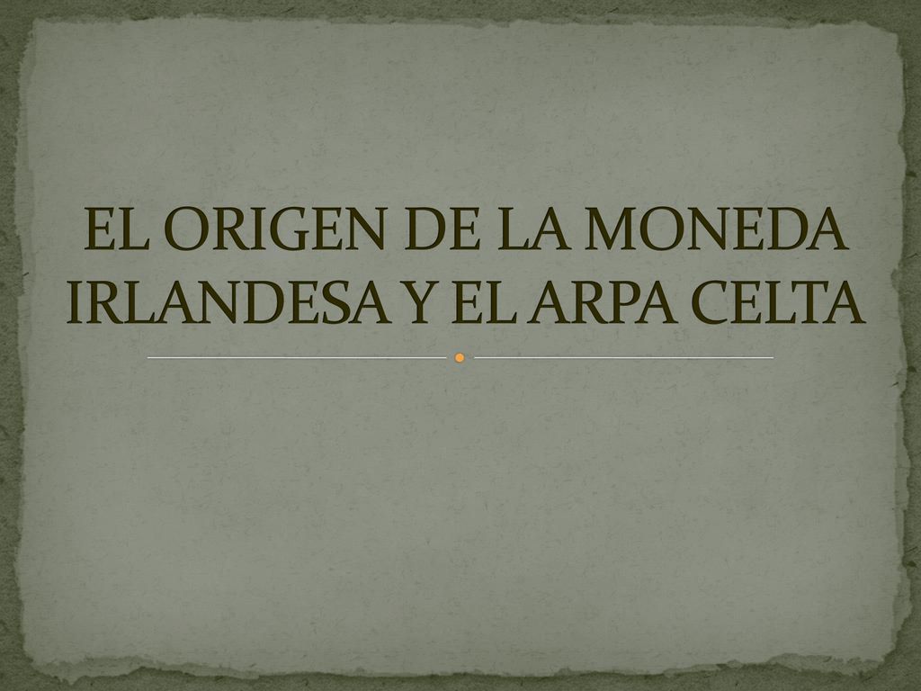 EL ORIGEN DE LA MONEDA IRLANDESA Y EL ARPA CELTA