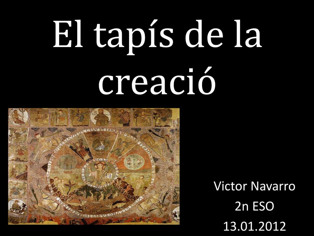 El tapís de la creació Victor Navarro 2n ESO