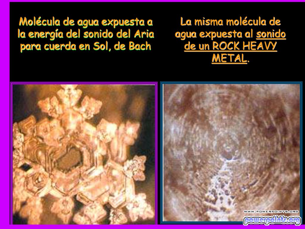 La misma molécula de agua expuesta al sonido de un ROCK HEAVY METAL.