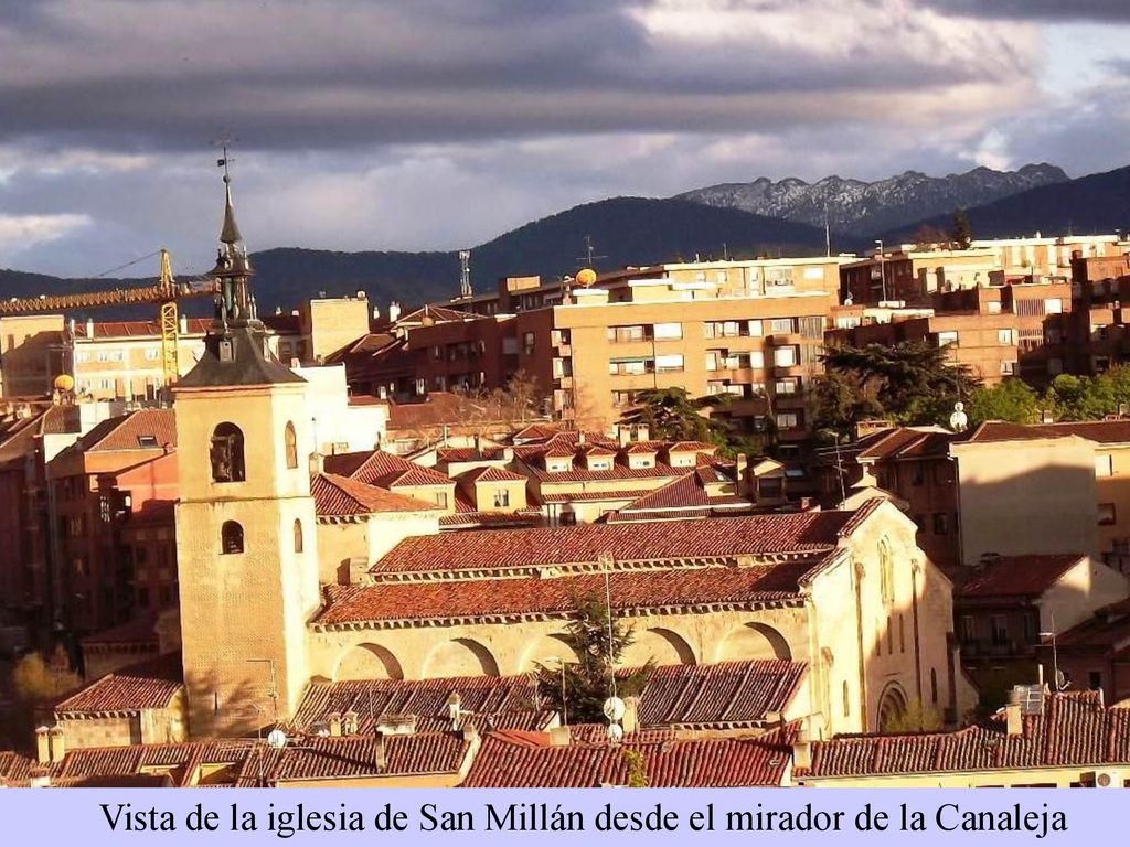 Vista de la iglesia de San Millán desde el mirador de la Canaleja