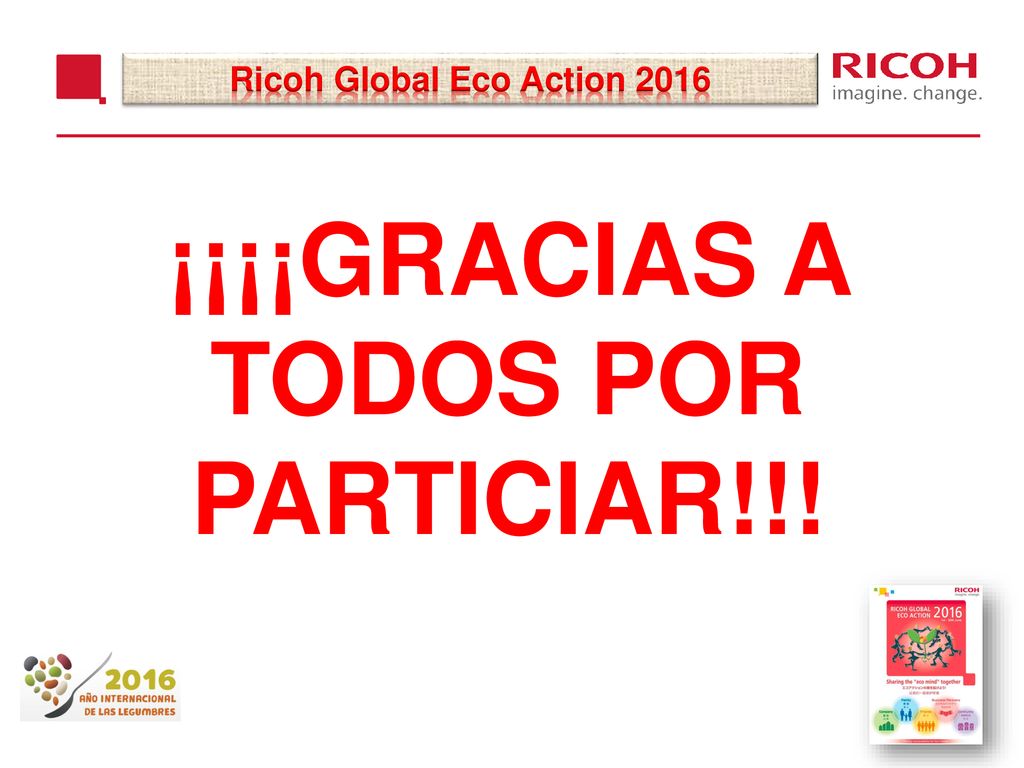 Ricoh Global Eco Action 2016 ¡¡¡¡GRACIAS A TODOS POR PARTICIAR!!!