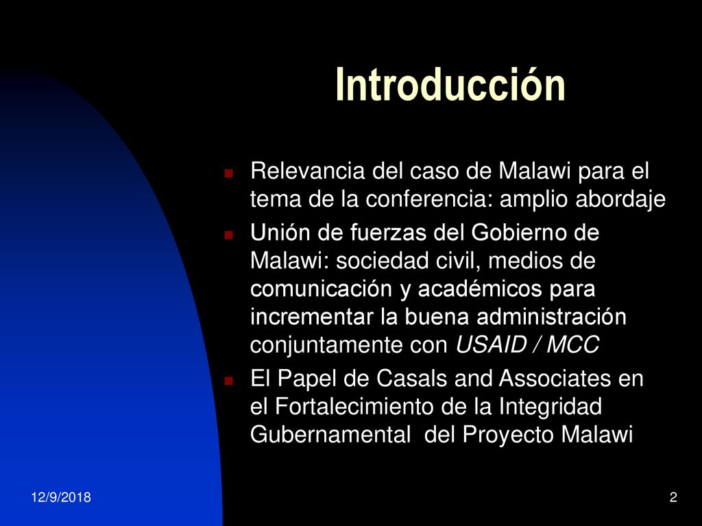 Introducción Relevancia del caso de Malawi para el tema de la conferencia: amplio abordaje.
