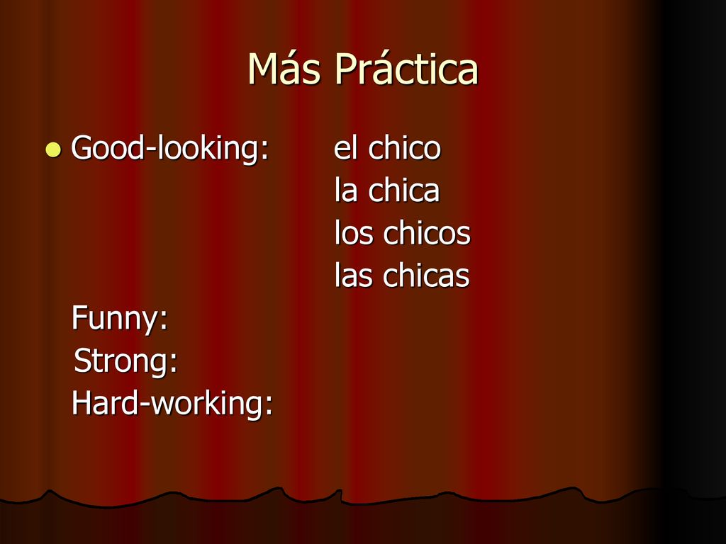 Más Práctica Good-looking: el chico la chica los chicos las chicas