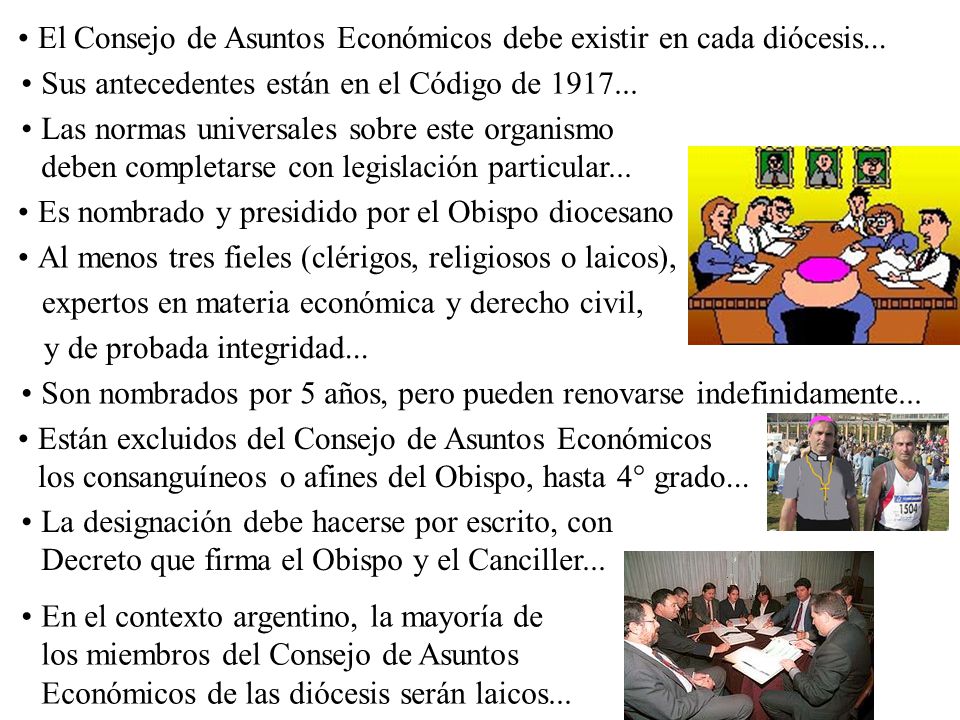 El Consejo de Asuntos Económicos debe existir en cada diócesis...