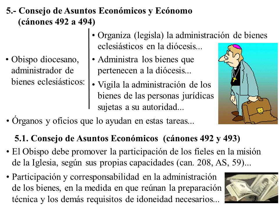 5.- Consejo de Asuntos Económicos y Ecónomo (cánones 492 a 494)