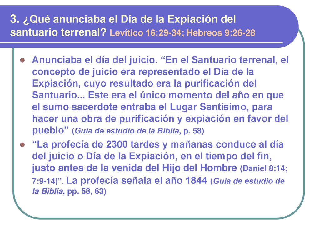 3. ¿Qué anunciaba el Día de la Expiación del santuario terrenal
