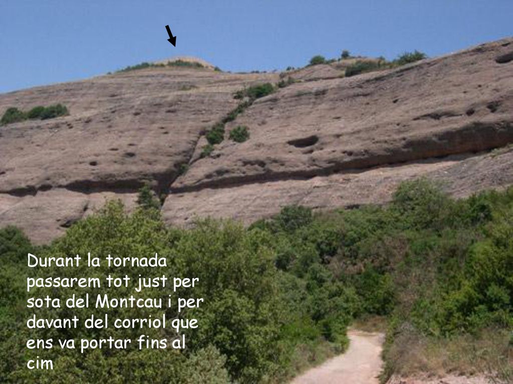 Durant la tornada passarem tot just per sota del Montcau i per davant del corriol que ens va portar fins al cim