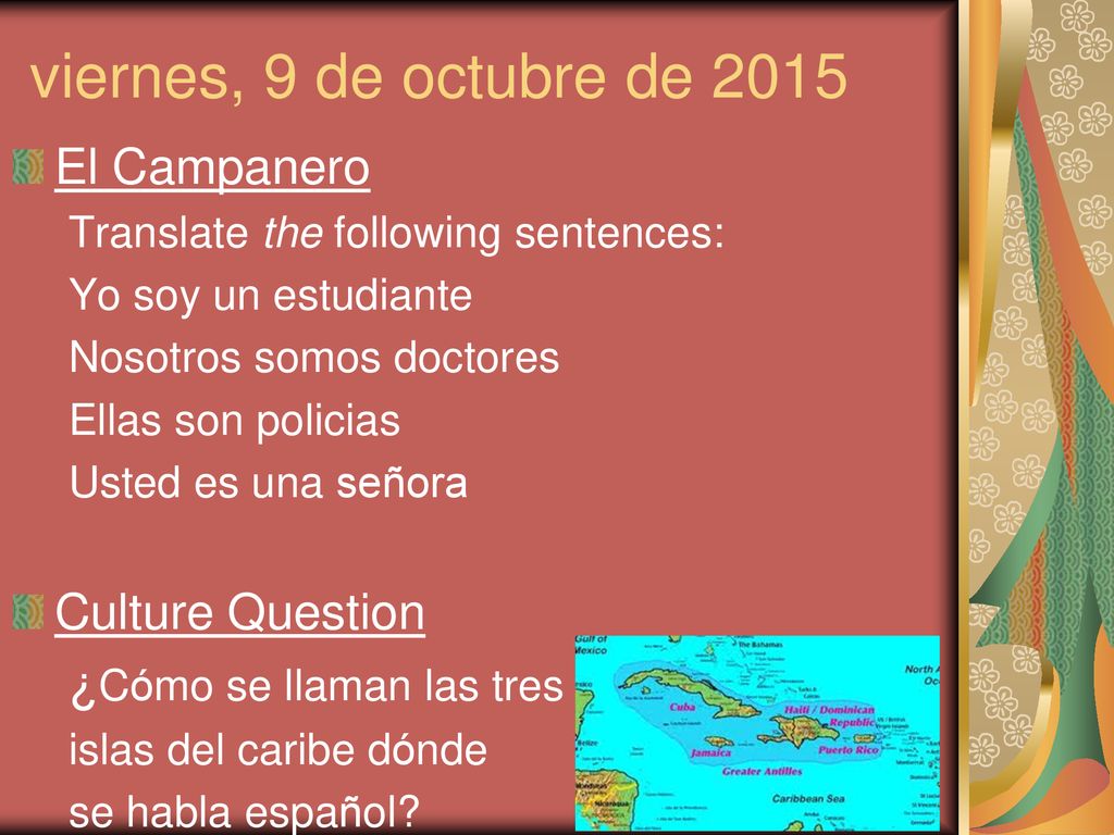 viernes, 9 de octubre de 2015 El Campanero Culture Question