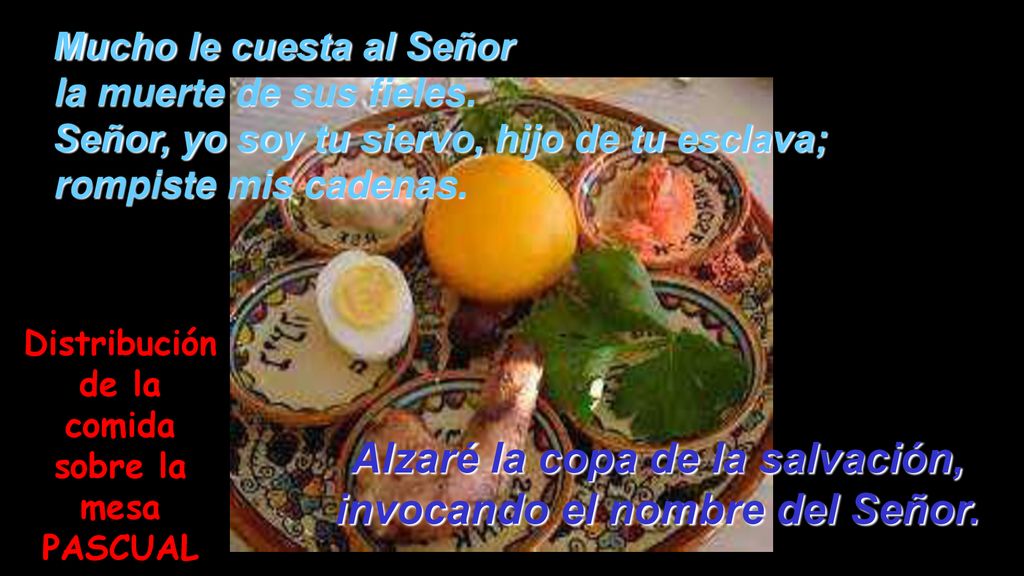 Alzaré la copa de la salvación, invocando el nombre del Señor.