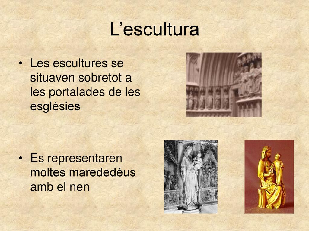 L’escultura Les escultures se situaven sobretot a les portalades de les esglésies.