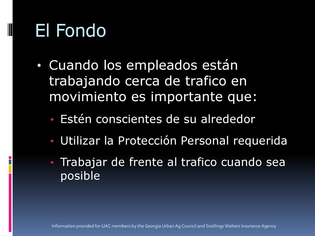 El Fondo Cuando los empleados están trabajando cerca de trafico en movimiento es importante que: