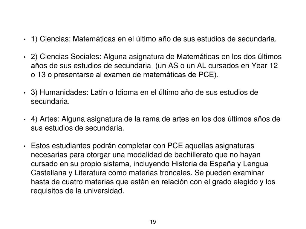 1) Ciencias: Matemáticas en el último año de sus estudios de secundaria.