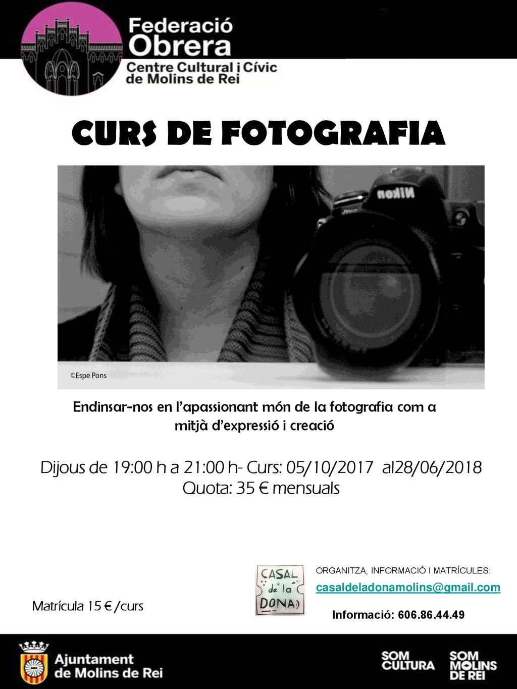 Dijous de 19:00 h a 21:00 h- Curs: 05/10/2017 al28/06/2018