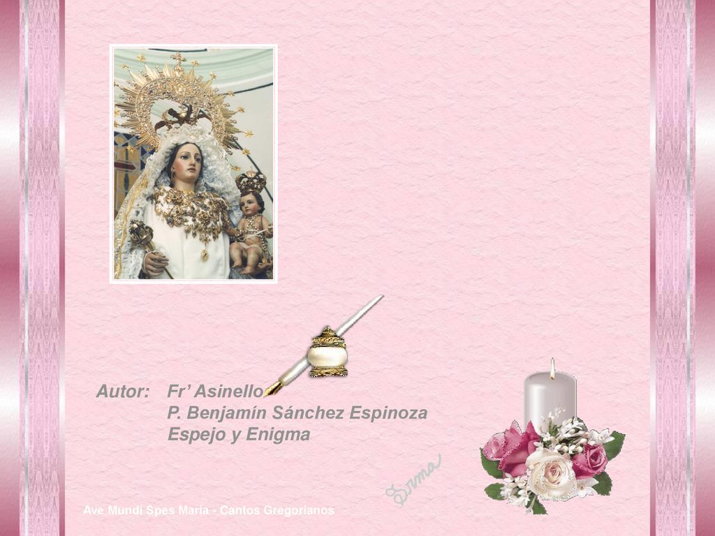 Autor: Fr’ Asinello P. Benjamín Sánchez Espinoza Espejo y Enigma