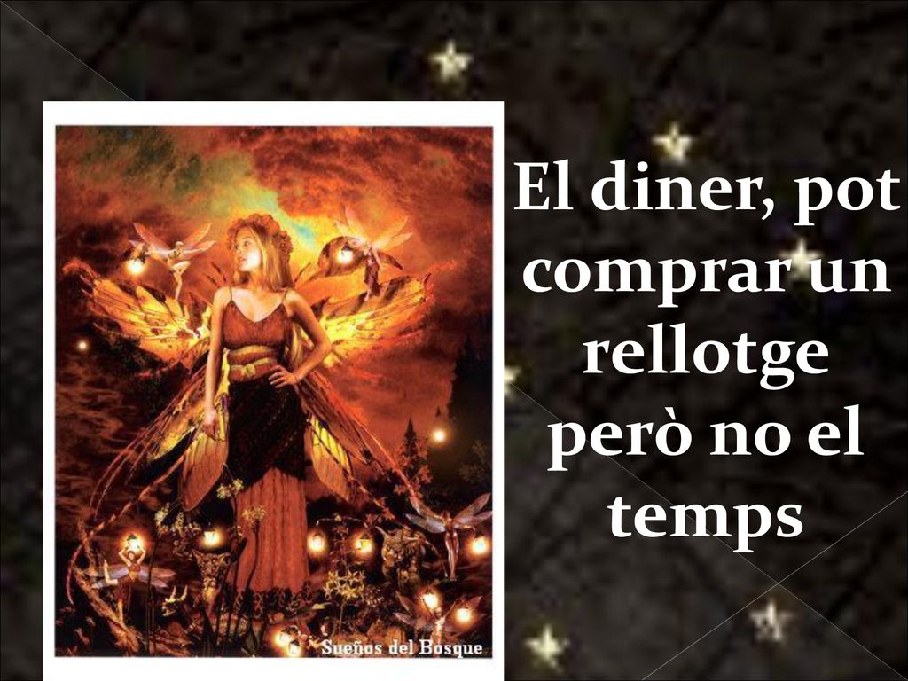 El diner, pot comprar un rellotge però no el temps