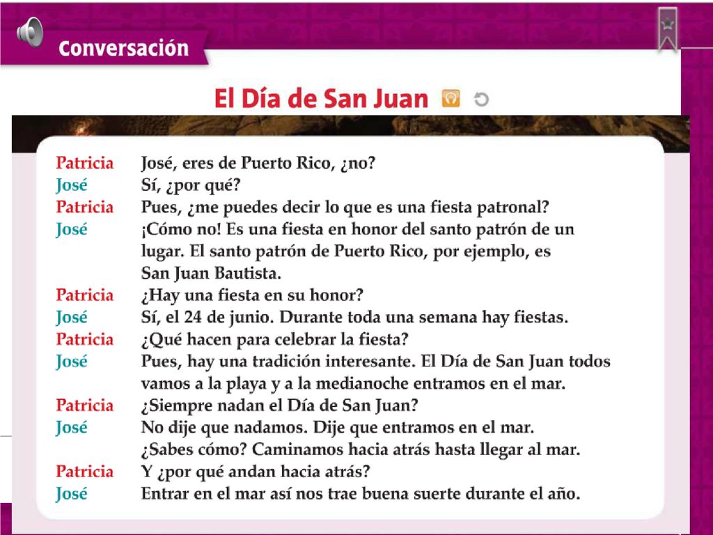 Esta conversación tiene lugar en la Isla de Puerto Rico.