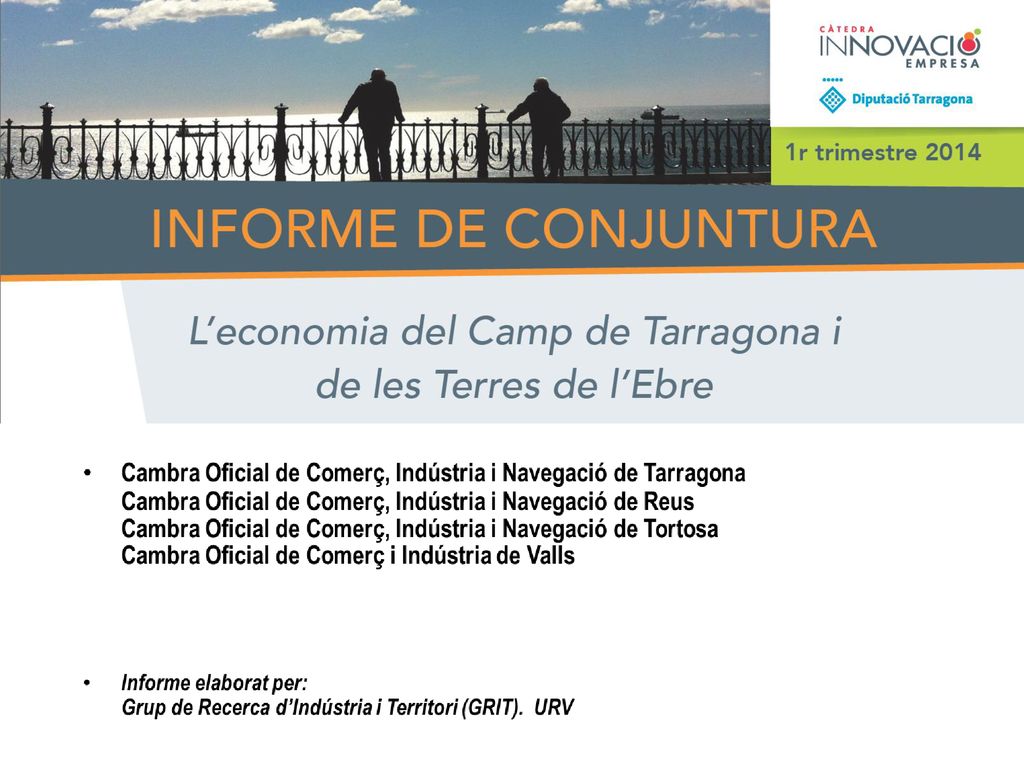 Informe trimestral de conjuntura. Camp de Tarragona i Terres de l’Ebre.