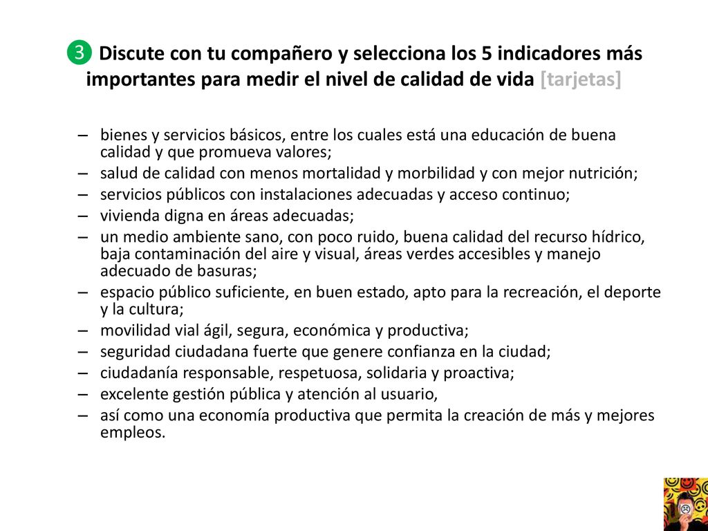 ❸ Discute con tu compañero y selecciona los 5 indicadores más importantes para medir el nivel de calidad de vida [tarjetas]