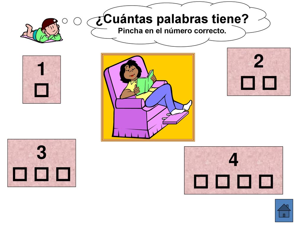 ¿Cuántas palabras tiene Pincha en el número correcto.