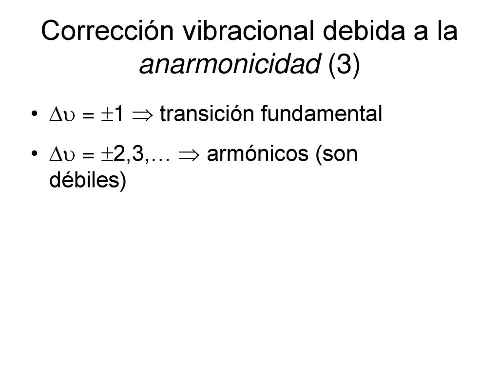 Corrección vibracional debida a la anarmonicidad (3)