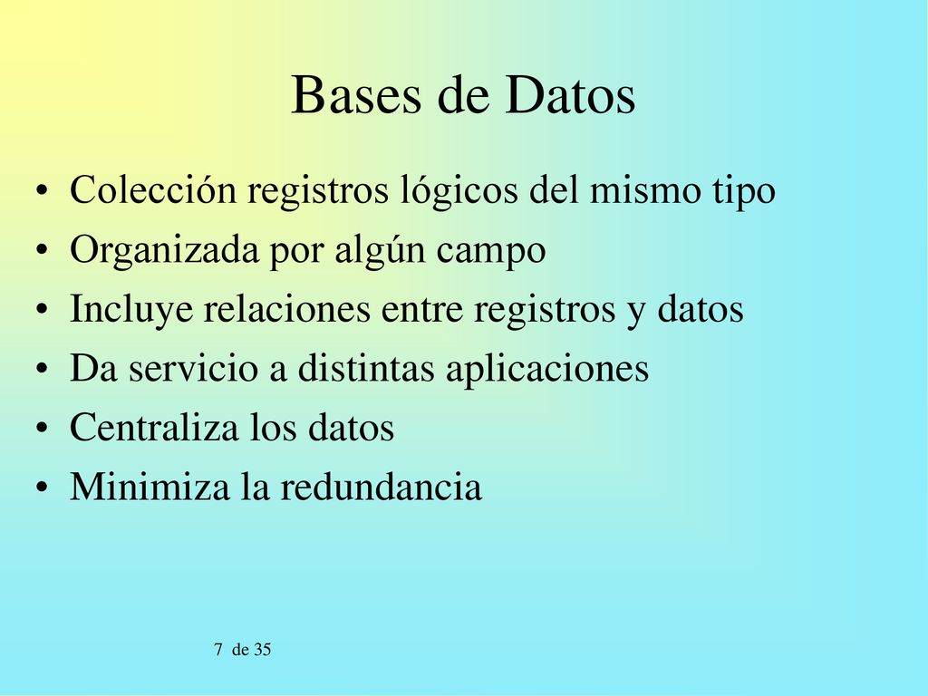 Bases de Datos Colección registros lógicos del mismo tipo