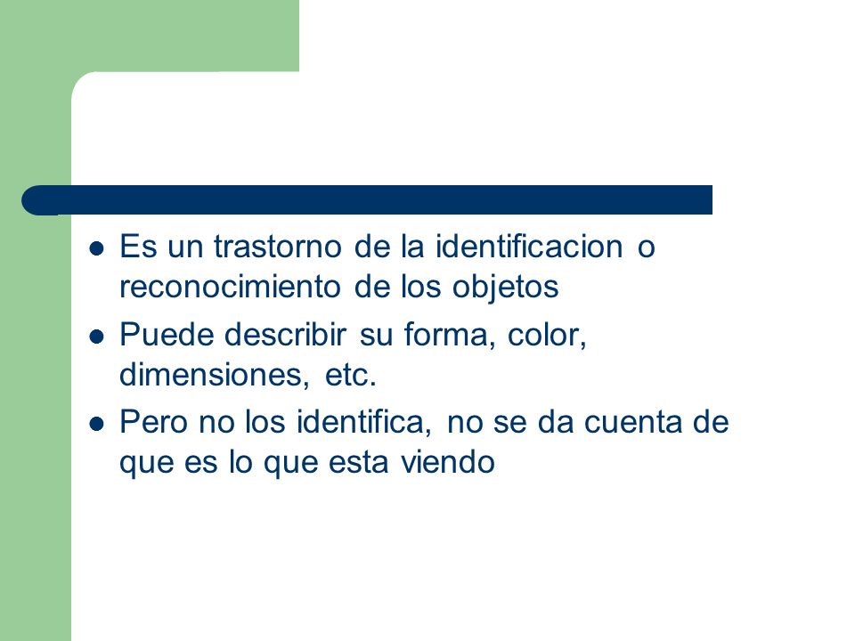 Es un trastorno de la identificacion o reconocimiento de los objetos