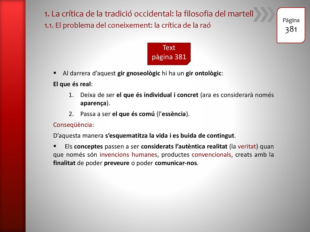 1. La crítica de la tradició occidental: la filosofia del martell 381