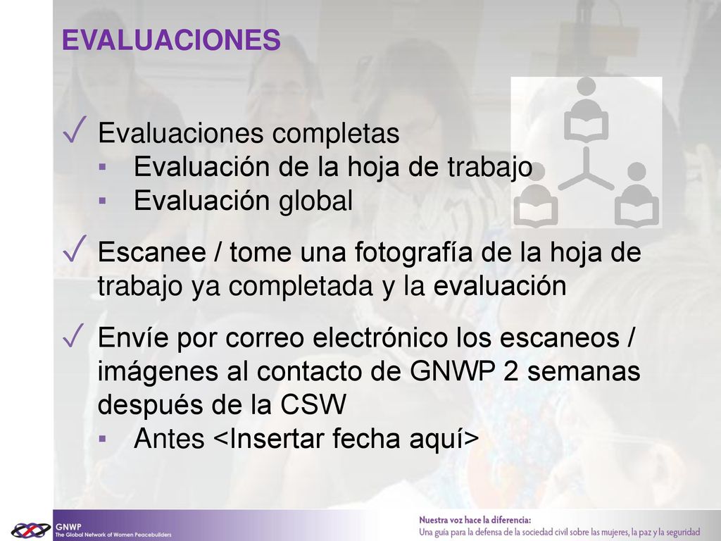 EVALUACIONES Evaluaciones completas. Evaluación de la hoja de trabajo. Evaluación global.
