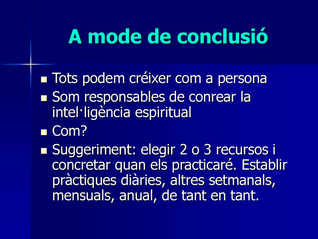 A mode de conclusió Tots podem créixer com a persona