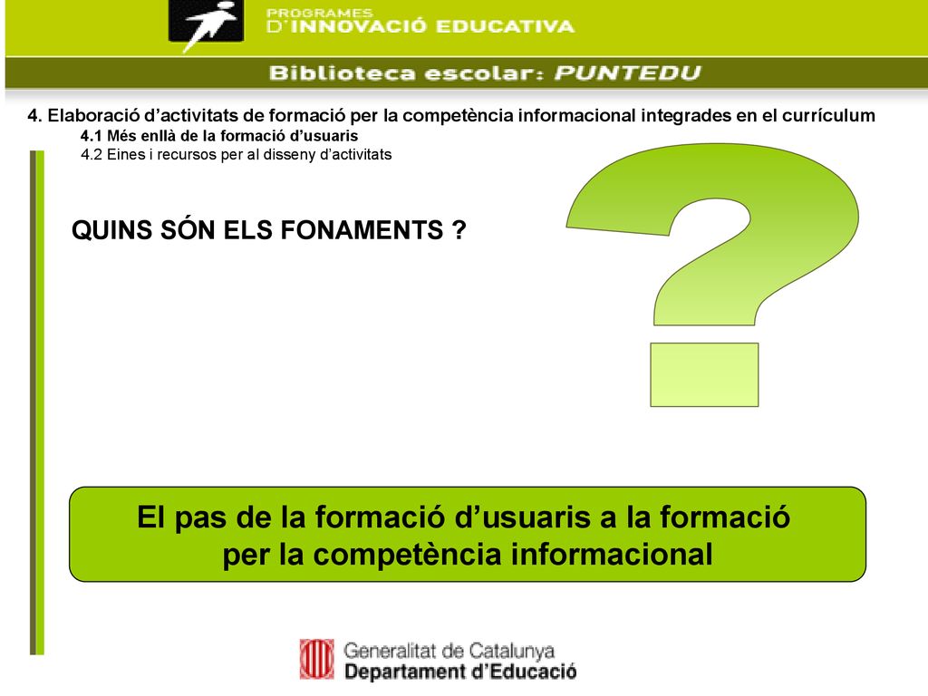 El pas de la formació d’usuaris a la formació