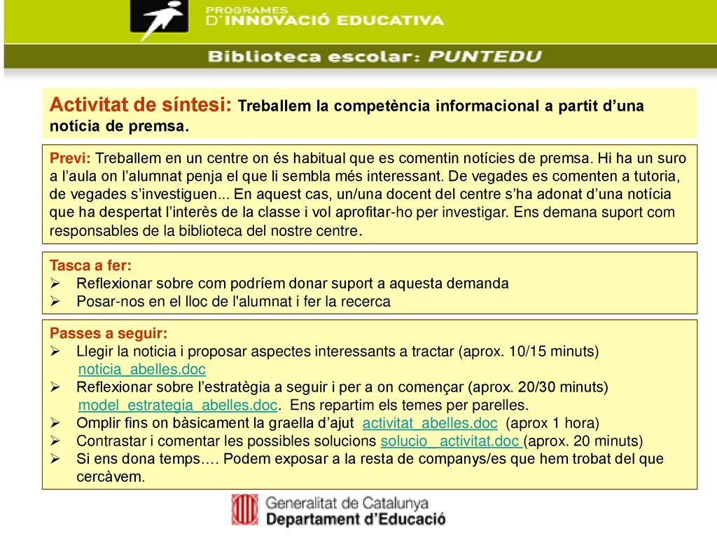 Activitat de síntesi: Treballem la competència informacional a partit d’una notícia de premsa.