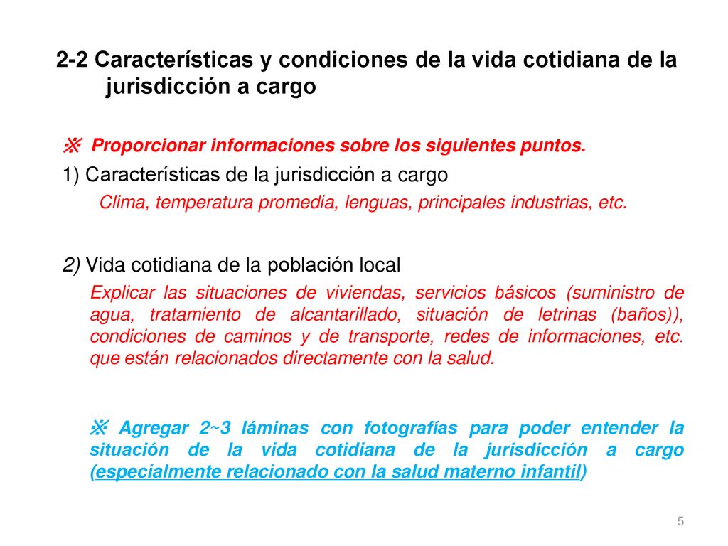 2-2 Características y condiciones de la vida cotidiana de la jurisdicción a cargo