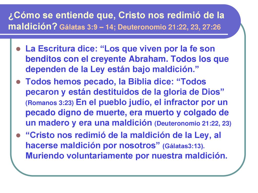 ¿Cómo se entiende que, Cristo nos redimió de la maldición