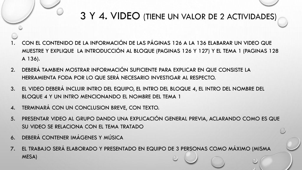 3 Y 4. Video (tiene un valor de 2 ACTIVIDADES)