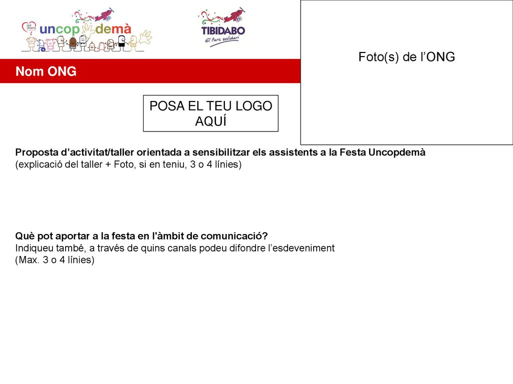 Foto(s) de l’ONG Nom ONG POSA EL TEU LOGO AQUÍ