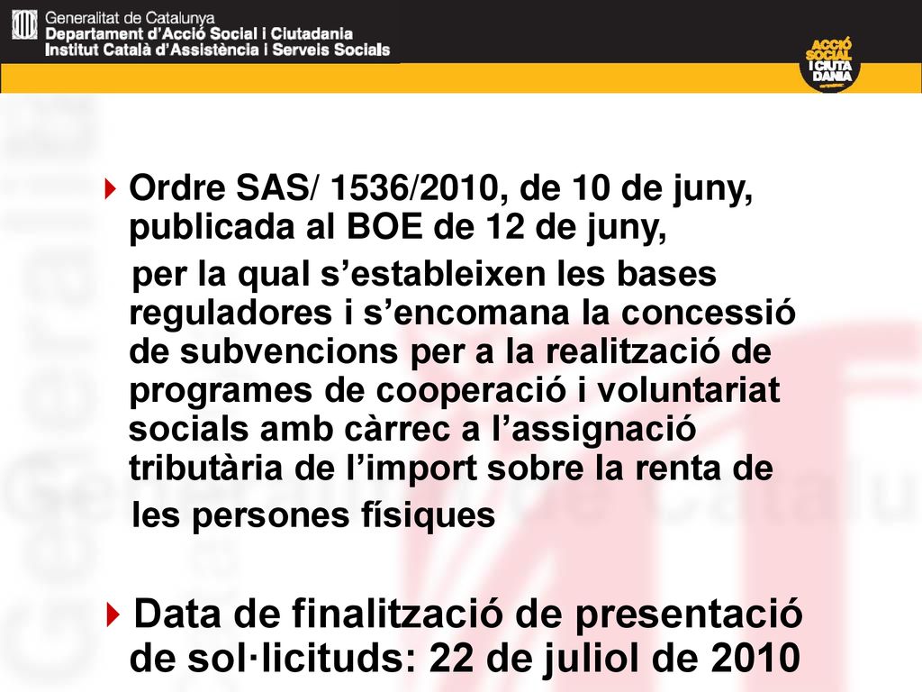 Ordre SAS/ 1536/2010, de 10 de juny, publicada al BOE de 12 de juny,