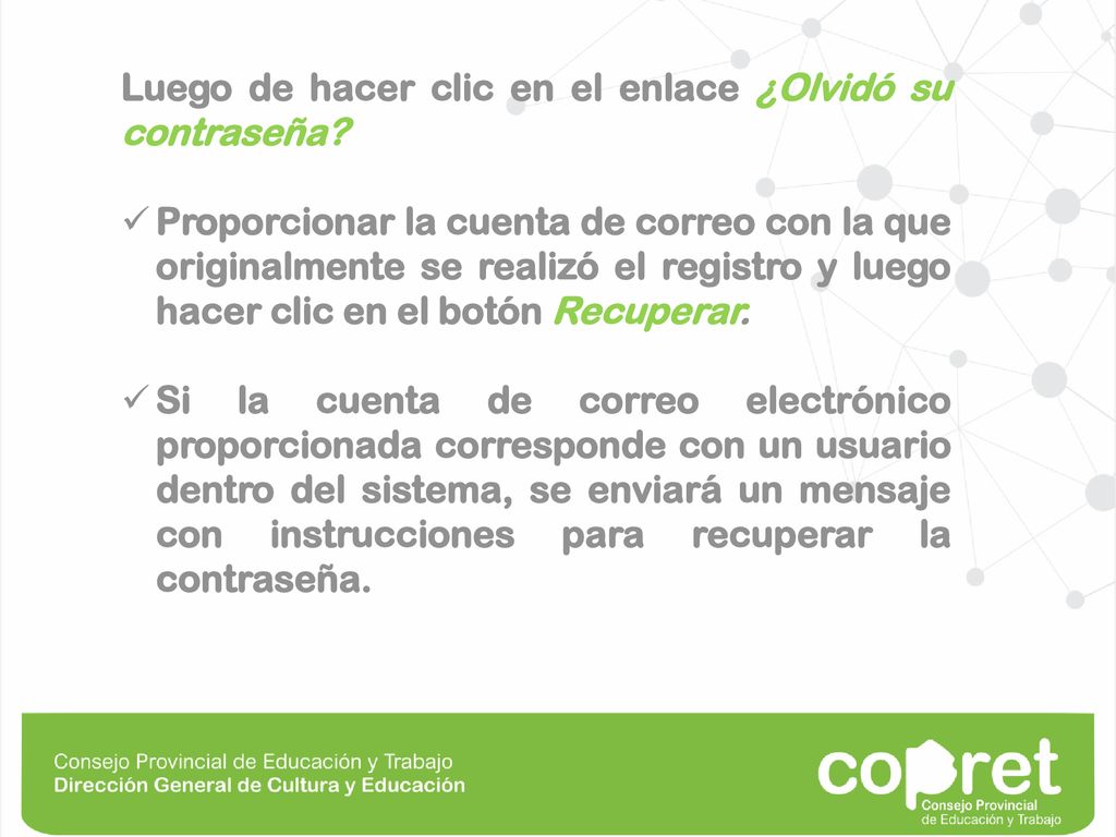 Luego de hacer clic en el enlace ¿Olvidó su contraseña