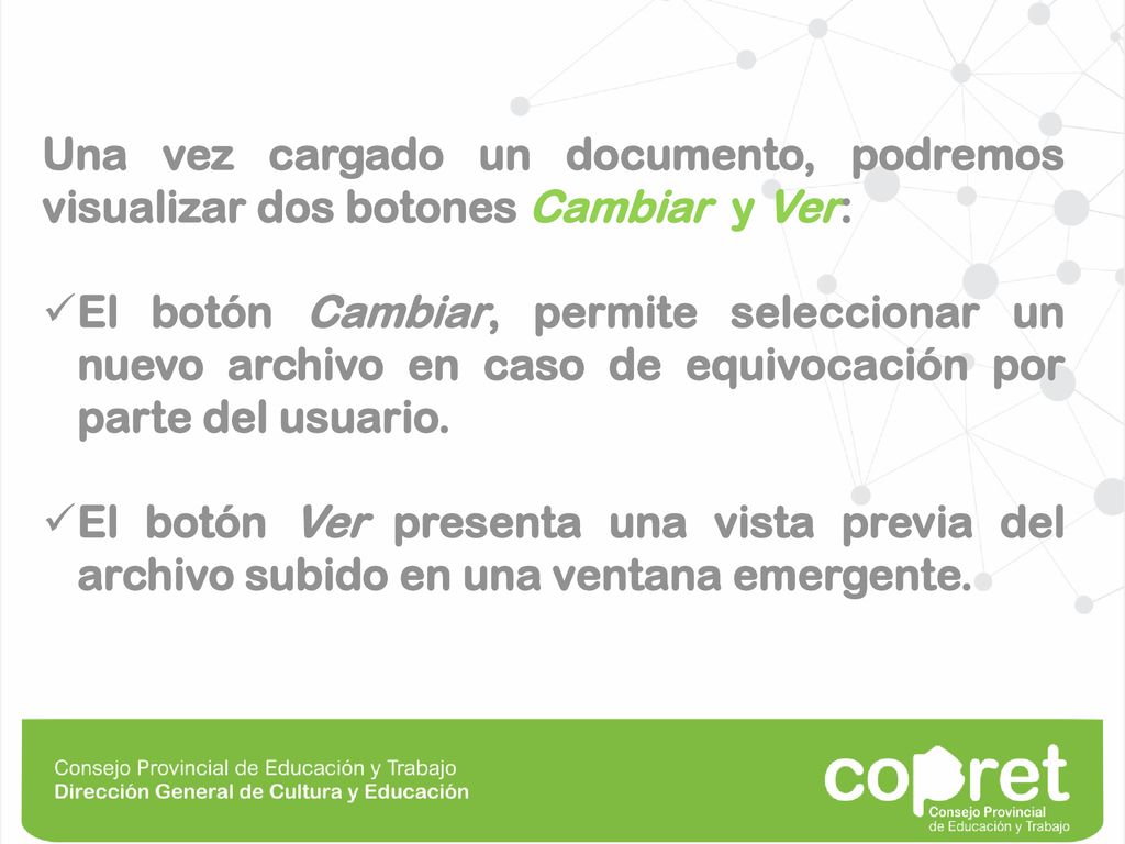 Una vez cargado un documento, podremos visualizar dos botones Cambiar y Ver: