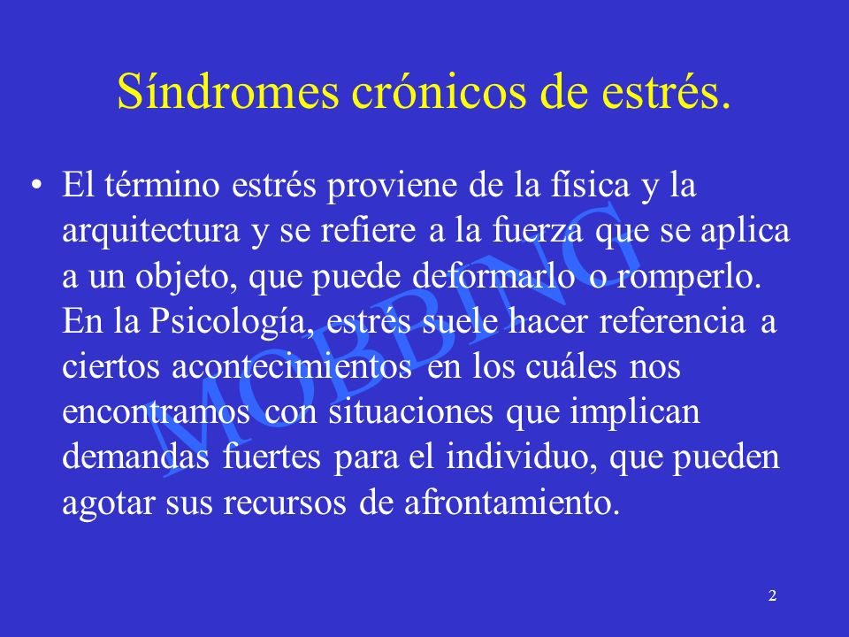 Síndromes crónicos de estrés.