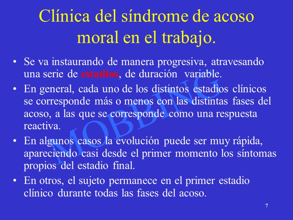 Clínica del síndrome de acoso moral en el trabajo.
