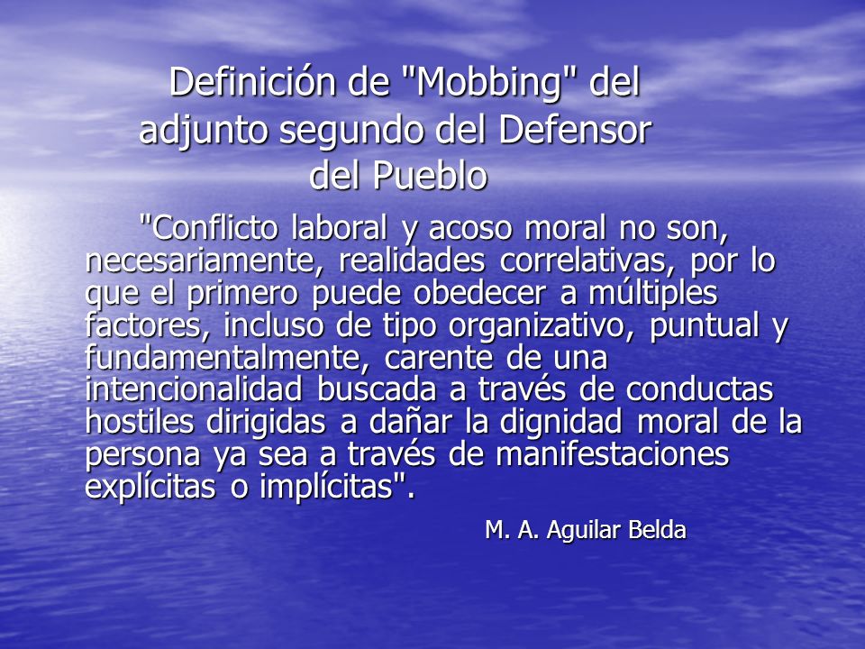 Definición de Mobbing del adjunto segundo del Defensor del Pueblo