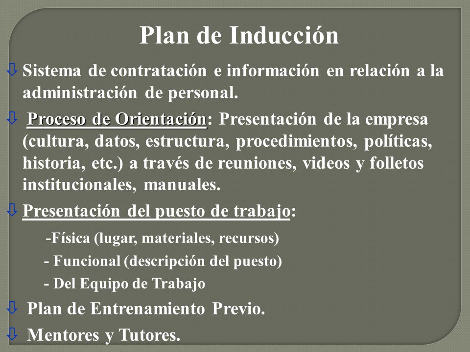 Plan de Inducción Sistema de contratación e información en relación a la administración de personal.
