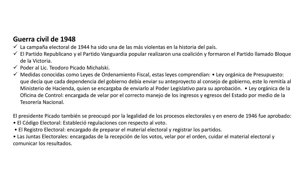 Guerra civil de 1948 La campaña electoral de 1944 ha sido una de las más violentas en la historia del país.