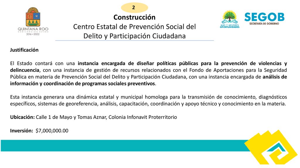 2 Construcción. Centro Estatal de Prevención Social del Delito y Participación Ciudadana. Justificación.