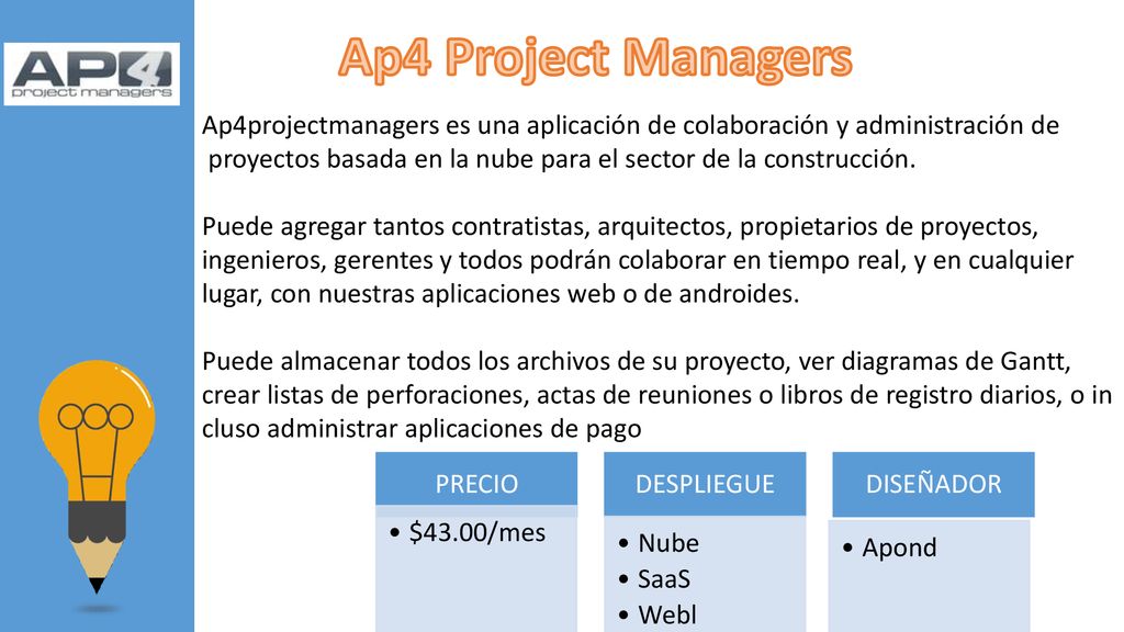 Ap4 Project Managers Ap4projectmanagers es una aplicación de colaboración y administración de.